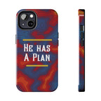 He Has A Plan Phone Case