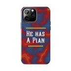 He Has A Plan Phone Case