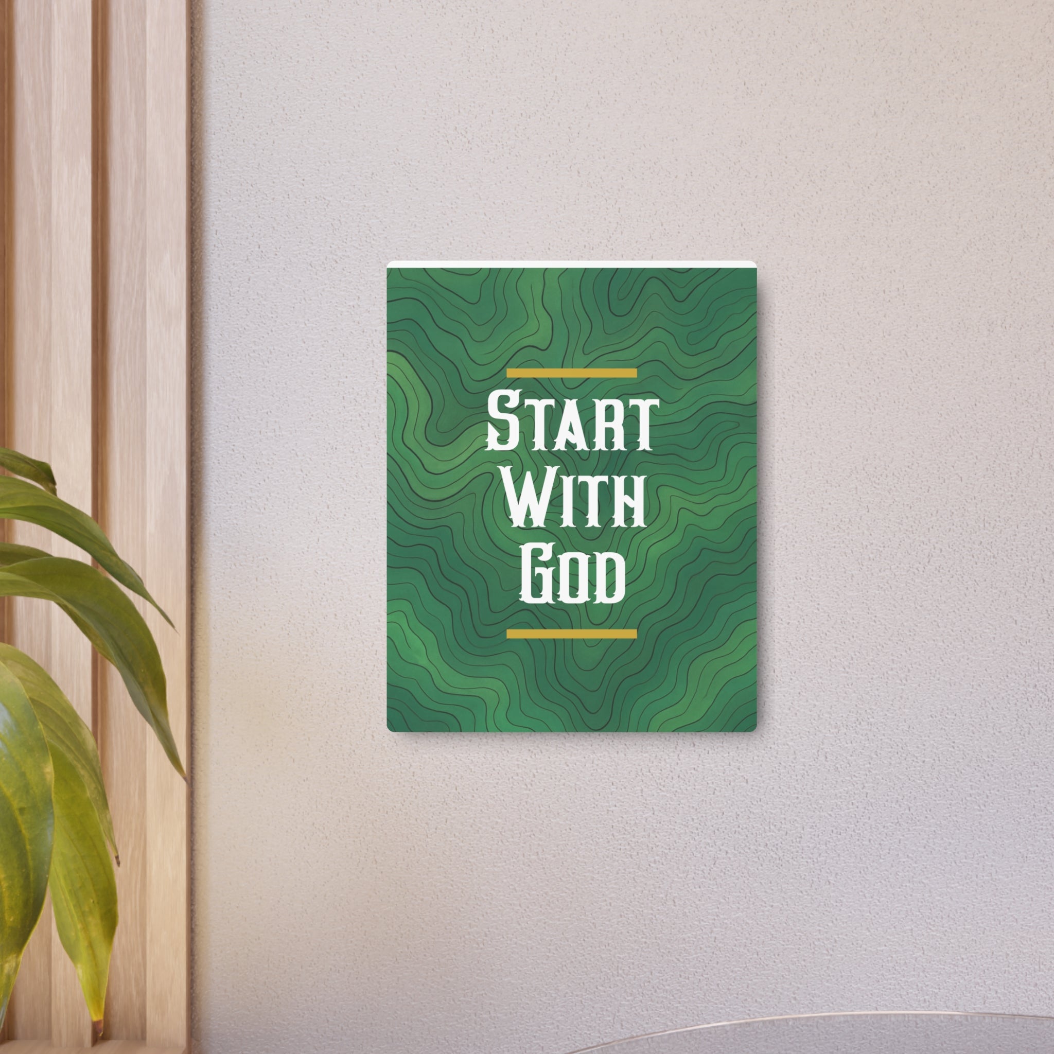 Start with God Metal Art Sign