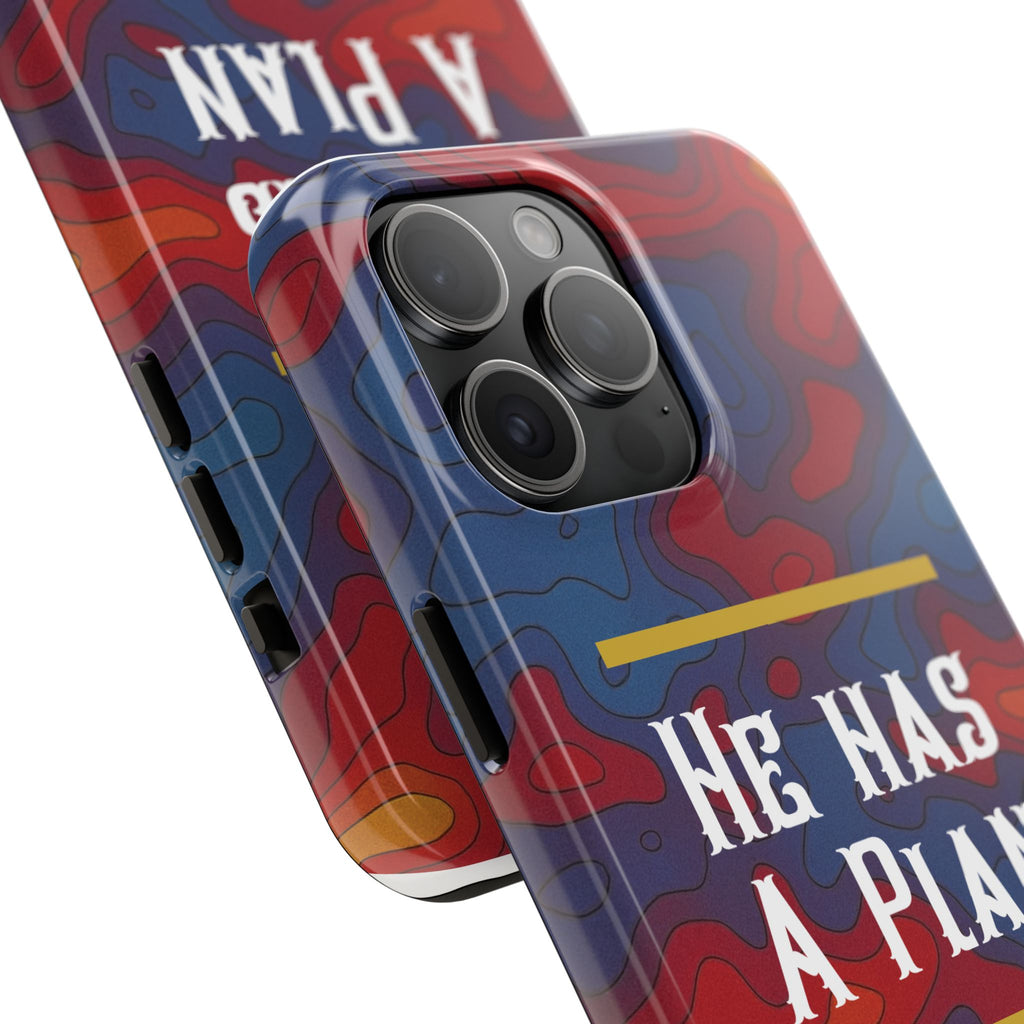 He Has A Plan Phone Case
