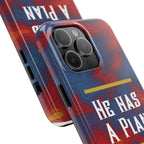 He Has A Plan Phone Case