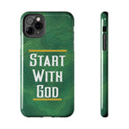 Start with God - Phone Case