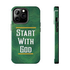Start with God - Phone Case