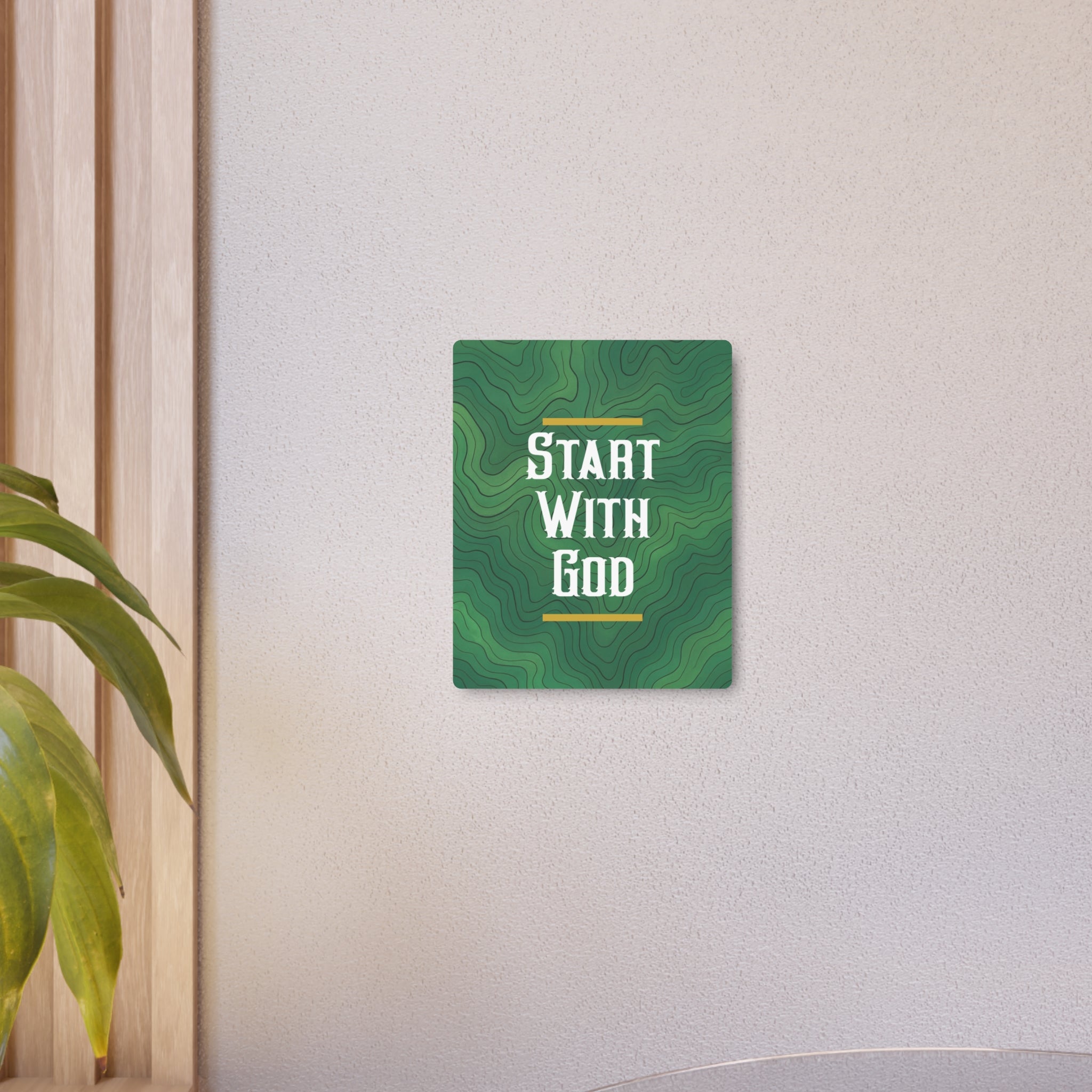 Start with God Metal Art Sign