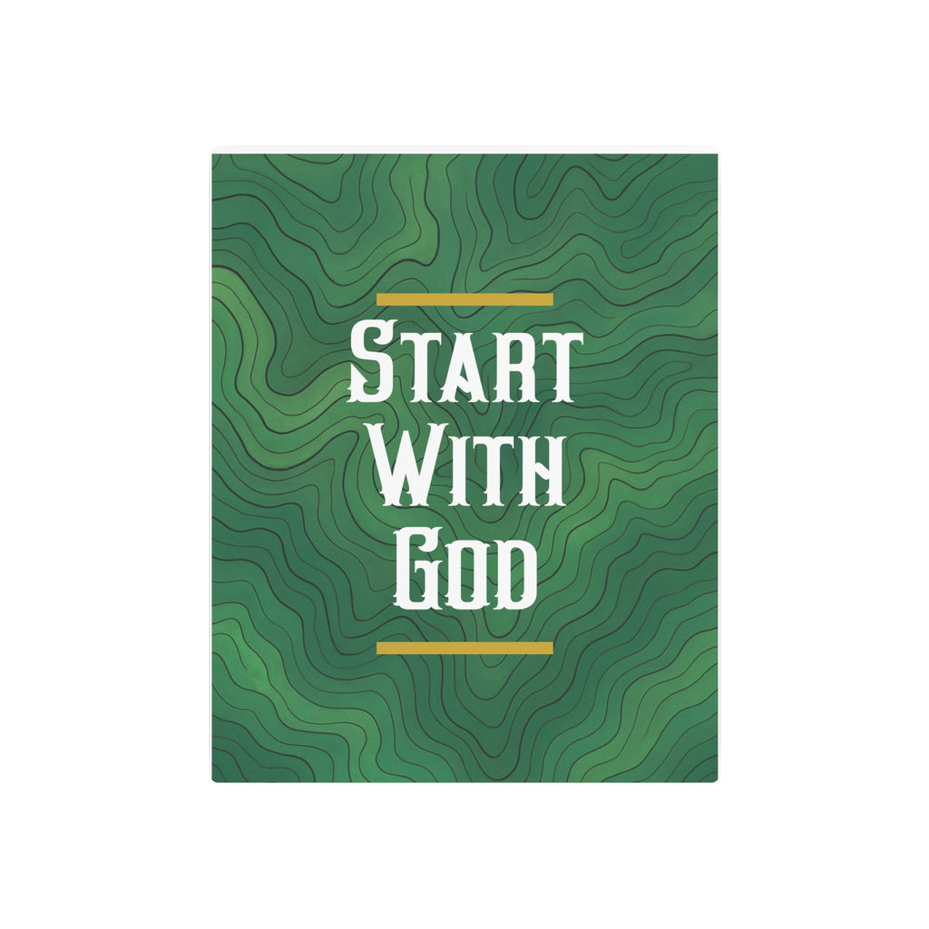 Start with God Metal Art Sign