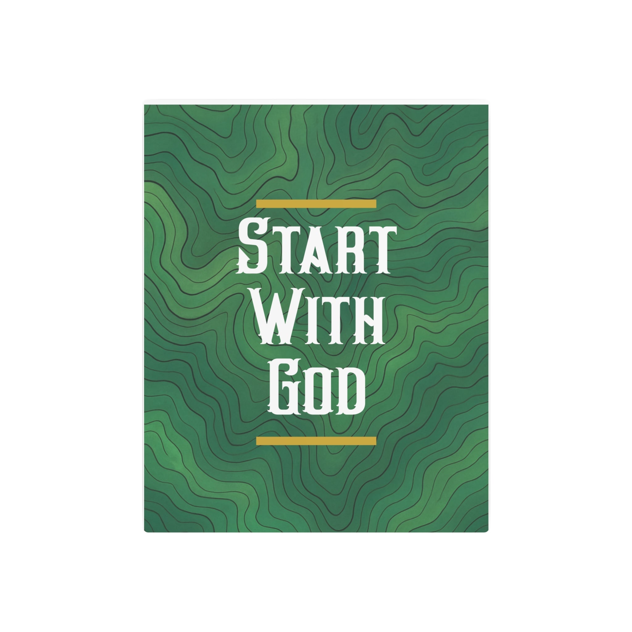 Start with God Metal Art Sign