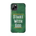 Start with God - Phone Case