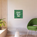 Start with God Metal Art Sign