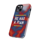 He Has A Plan Phone Case