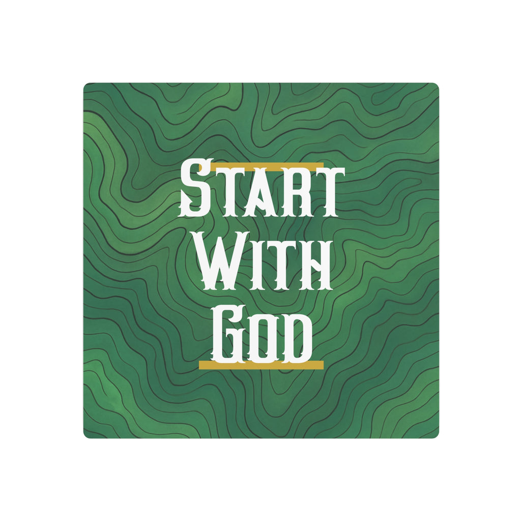 Start with God Metal Art Sign