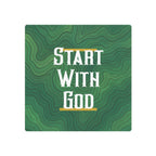 Start with God Metal Art Sign