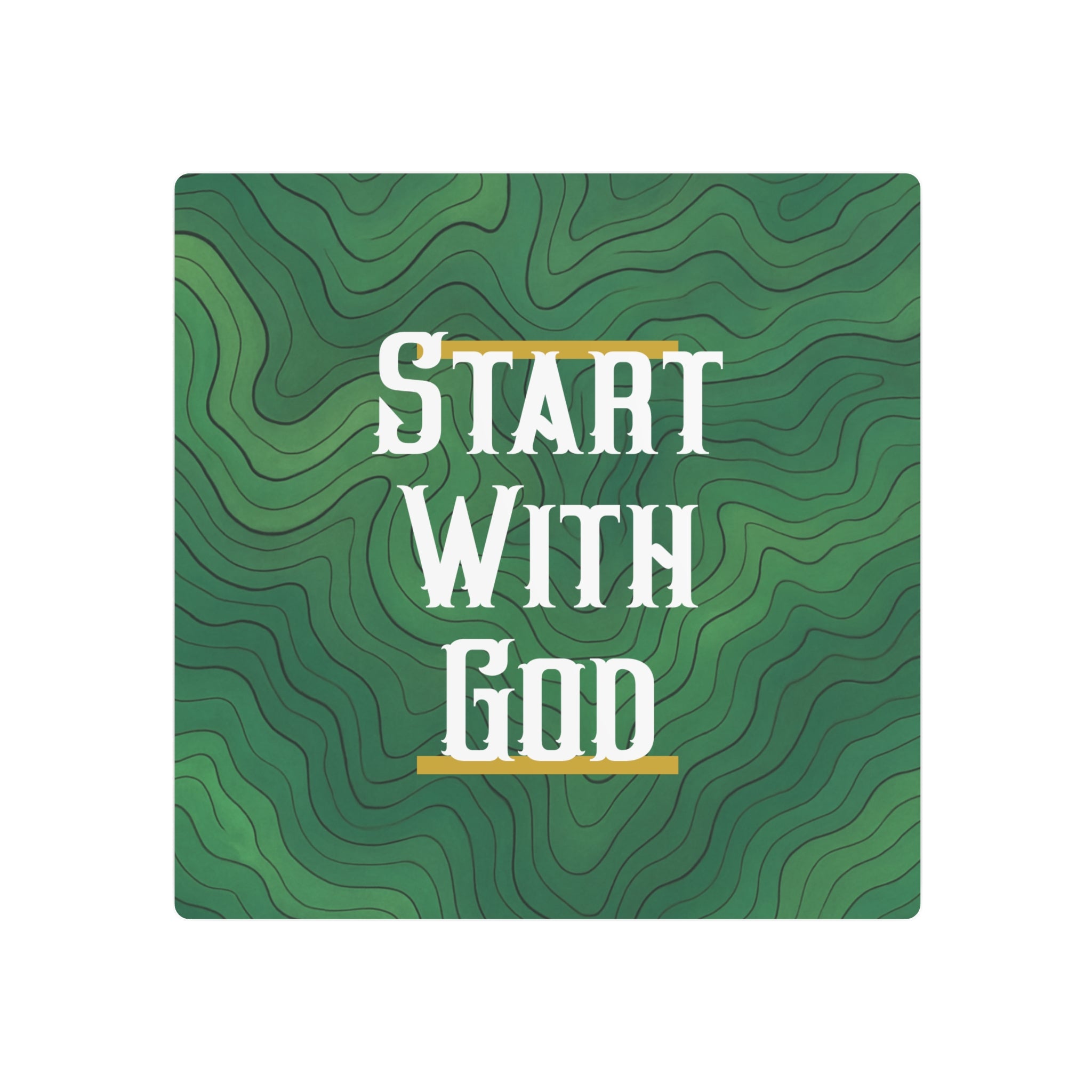 Start with God Metal Art Sign