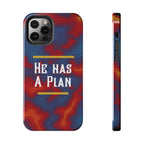 He Has A Plan Phone Case