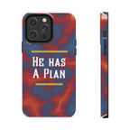 He Has A Plan Phone Case