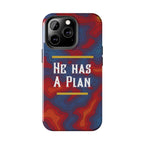 He Has A Plan Phone Case