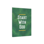 Start with God Metal Art Sign