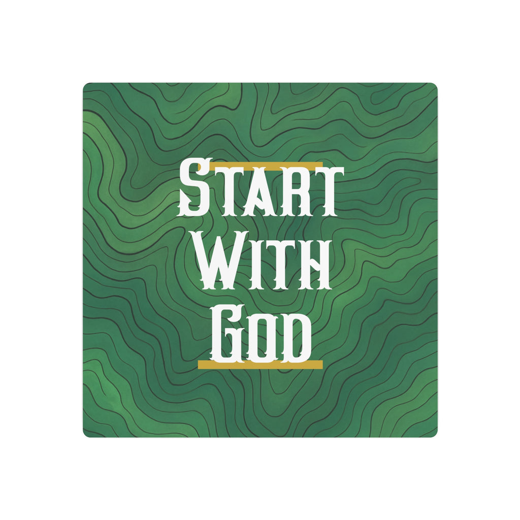 Start with God Metal Art Sign