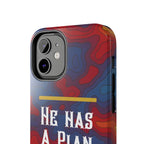 He Has A Plan Phone Case
