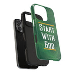 Start with God - Phone Case