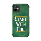 Start with God - Phone Case